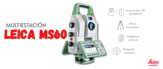 Multiestación Leica MS60 - L2 Ingeniería Topográfica
